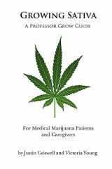 9780615571515-0615571514-Growing Sativa: For Medical Marijuana Patients and Caregivers