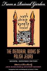 9780253211873-0253211875-From a Ruined Garden, Second Expanded Edition: The Memorial Books of Polish Jewry