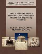 9781270440437-1270440438-Ullner V. State of Ohio U.S. Supreme Court Transcript of Record with Supporting Pleadings