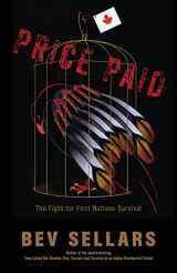 9780889229723-0889229724-Price Paid: The Fight for First Nations Survival