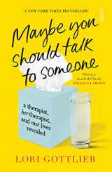 9781913348922-191334892X-Maybe You Should Talk to Someone: the heartfelt, funny memoir by a New York Times bestselling therapist