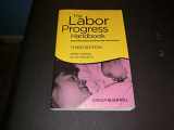 9781444337716-1444337718-The Labor Progress Handbook: Early Interventions to Prevent and Treat Dystocia