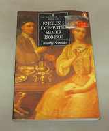9780140068276-0140068279-English Domestic Silver: National Trust Book of English Domestic Silver and Metalware 1500-1900, The