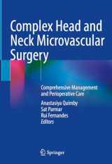 9783031388972-3031388976-Complex Head and Neck Microvascular Surgery: Comprehensive Management and Perioperative Care