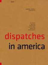 9780984115907-0984115900-Dispatches D1: In America