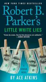 9781101982457-1101982454-Robert B. Parker's Little White Lies (Spenser)