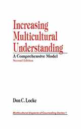 9780761911180-0761911189-Increasing Multicultural Understanding: A Comprehensive Model (Multicultural Aspects of Counseling series)