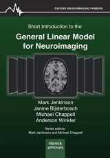 9781700746023-1700746022-Short Introduction to the General Linear Model for Neuroimaging (Oxford Neuroimaging Primer Appendices)