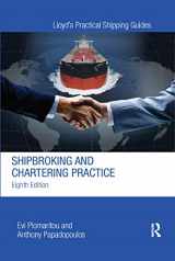 9780367871017-0367871017-Shipbroking and Chartering Practice (Lloyd's Practical Shipping Guides)