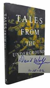 9780738201283-0738201286-Tales From The Underground: A Natural History Of Subterranean Life