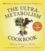 9781416549598-1416549595-The UltraMetabolism Cookbook: 200 Delicious Recipes that Will Turn on Your Fat-Burning DNA