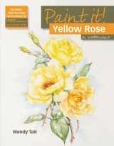 9781844484942-1844484947-Yellow Rose in Watercolour (Paint It!)