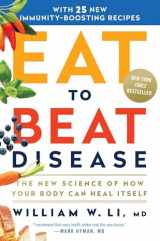 9781538714621-1538714620-Eat to Beat Disease: The New Science of How Your Body Can Heal Itself