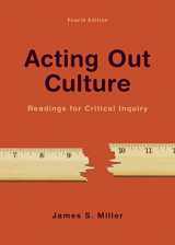 9781319056742-1319056741-Acting Out Culture: Readings for Critical Inquiry