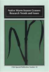 9780891185529-0891185526-Native Warm-Season Grasses: Research Trends and Issues (Cssa Special Publication) (Cssa Special Publication)