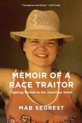 9781620972991-1620972999-Memoir of a Race Traitor: Fighting Racism in the American South