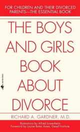 9780876686645-0876686641-The Boys and Girls Book About Divorce, With an Introduction for Parents