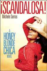 9781416915942-141691594X-¡Scandalosa!: A Honey Blonde Chica Novel (Honey Blonde Chica Novels)