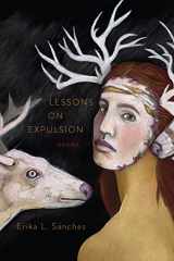 9781555977788-1555977782-Lessons on Expulsion: Poems