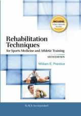 9781617119316-1617119318-Rehabilitation Techniques for Sports Medicine and Athletic Training