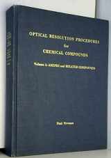 9780960191802-0960191801-Optical Resolution Procedures for Chemical Compounds: Amines and Related Compounds