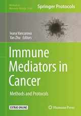 9781071602461-1071602462-Immune Mediators in Cancer: Methods and Protocols (Methods in Molecular Biology, 2108)