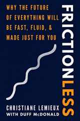 9780062893673-006289367X-Frictionless: Why the Future of Everything Will Be Fast, Fluid, and Made Just for You
