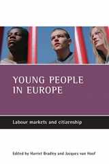 9781861345875-1861345879-Young people in Europe: Labour markets and citizenship