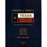 9780314972095-0314972099-Sampson & Tindalls Texas Family Code With Related State and Federal Statutes August 2007