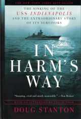9780805066326-0805066322-In Harm's Way: The Sinking of the USS Indianapolis and the Extraordinary Story of Its Survivors