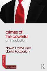 9781138797949-1138797944-Crimes of the Powerful: An Introduction (Global Issues in Crime and Justice)