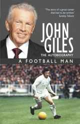 9781444720976-144472097X-John Giles: A Football Man - My Autobiography