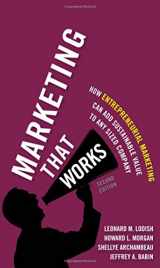 9780133993332-0133993337-Marketing That Works: How Entrepreneurial Marketing Can Add Sustainable Value to Any Sized Company