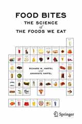 9781461475637-1461475635-Food Bites: The Science of the Foods We Eat
