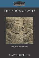 9780800636449-0800636449-The Book of Acts: Form, Style, and Theology (Fortress Classics in Biblical Studies)