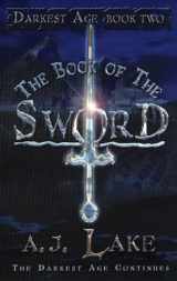 9780747586326-0747586322-The Book of the Sword (Darkest Age)