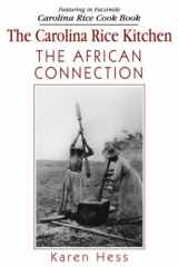 9781570032080-1570032084-The Carolina Rice Kitchen: The African Connection