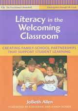 9780807750773-0807750778-Literacy in the Welcoming Classroom: Creating Family-School Partnerships that Support Student Learning (Language and Literacy Series)