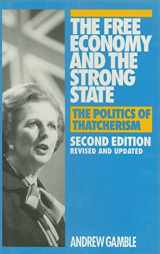 9780333593325-0333593324-The Free Economy and the Strong State: The Politics of Thatcherism