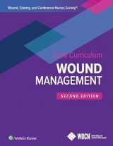 9781975164591-1975164598-Wound, Ostomy, and Continence Nurses Society Core Curriculum: Wound Management