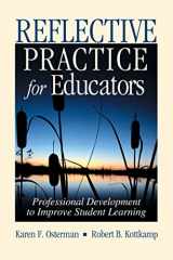 9781632205681-1632205688-Reflective Practice for Educators: Professional Development to Improve Student Learning