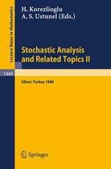 9783540530640-3540530649-Stochastic Analysis and Related Topics II: Proceedings of a Second Workshop held in Silivri, Turkey, July 18-30, 1988 (Lecture Notes in Mathematics, 1444)