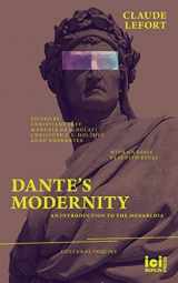 9783965580039-3965580035-Dante's Modernity: An Introduction to the Monarchia. With an Essay by Judith Revel (Cultural Inquiry)