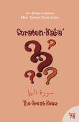 9781467972703-1467972703-Mini Tafseer Book Series: Suratun-Naba'