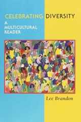 9780669350821-0669350826-Celebrating Diversity: A Multicultural Reader