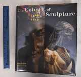 9789040098475-9040098476-The Colour of Sculpture: 1840-1910