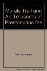 9789711196691-9711196697-Murals Trail and Art Treasures of Prestonpans the