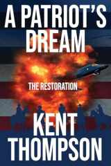 9781088220719-1088220711-A Patriot's Dream: The Restoration