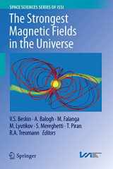 9781493935499-1493935496-The Strongest Magnetic Fields in the Universe (Space Sciences Series of ISSI, 54)