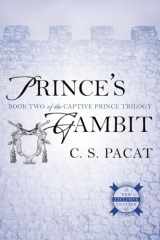 9780425274279-0425274276-Prince's Gambit (The Captive Prince Trilogy)